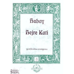 HEJRE KATI GORDONKÁRA ÉS ZONGORÁRA