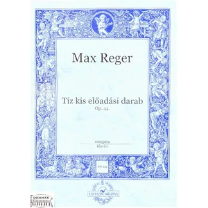 TÍZ KIS ELŐADÁSI DARAB OP.44. ZONGORÁRA