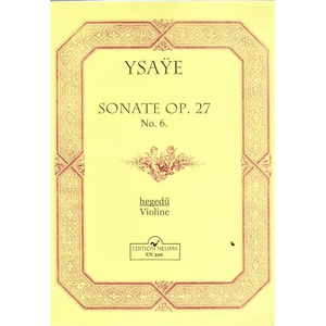 SONATE OP.27.NO.6.  HEGEDŰ