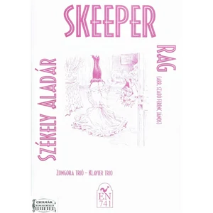SKEEPER RAG ZONGORA TRIÓ SZABÓ FERENC JÁNOS ÁTIRATA