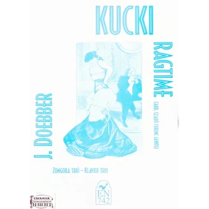 KUCKI RAGTIME ZONGORA TRIÓ SZABÓ FERENC JÁNOS ÁTIRATA