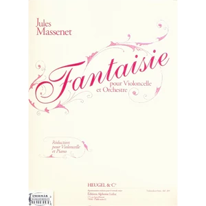 FANTAISIE POUR VIOLONCELLE ET ORCHESTRE. RÉDUCTION POUR VIOLONCELLE ET