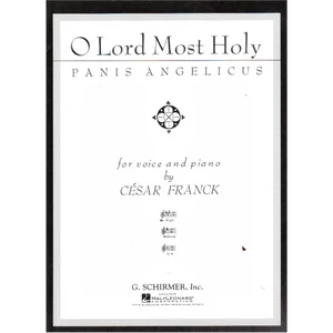 O LORD MOST HOLY  PANIS ANGELICUS FOR VOICE AND PIANO
