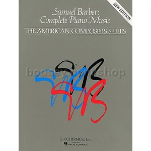 SAMUEL BARBER:COMPLETE PIANO MUSICNEW EDITION