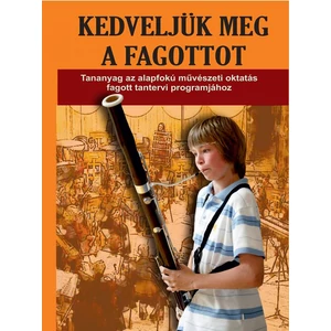 Kedveljük meg a fagottot