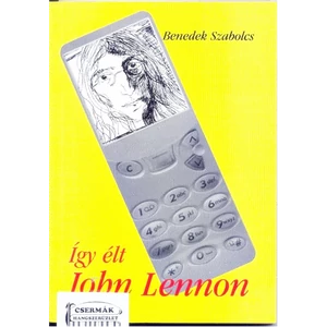ÍGY ÉLT JOHN LENNON