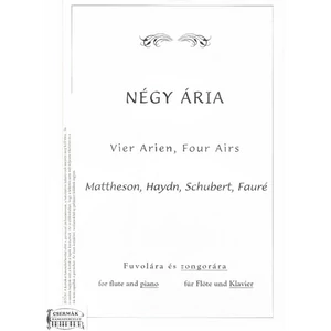 NÉGY ÁRIA FUVOLÁRA ÉS ZONGORÁRA