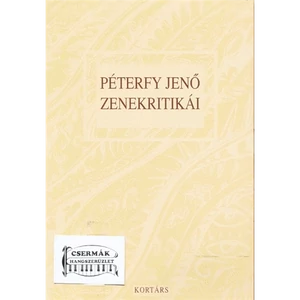 PÉTERFY JENŐ ZENEKRITIKÁI