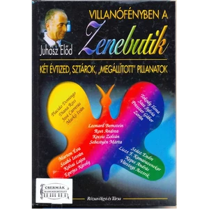 VILLANÓFÉNYBEN A ZENEBUTIK