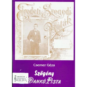 SZÖGÉNY DANKÓ PISTA