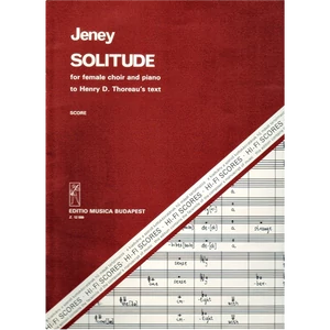 SOLITUDE FOR FEMALE CHOIR AND PIANO-TO HENRY D.THOREAU'S TEXT. SCORE