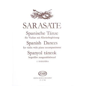 SPANYOL TÁNCOK 2:HABANERA,  HEGEDŰRE ZONGORAKÍSÉRETTEL