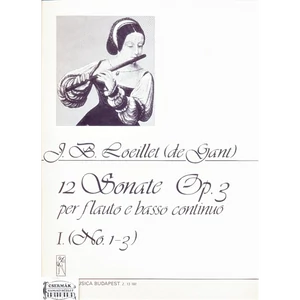 12 SZONÁTA I.OP.3.NO.1-3.FUVOLÁRAÉS BASSO CONTINUÓRA