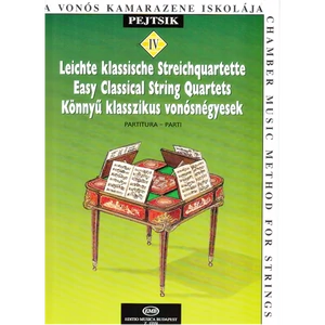 KÖNNYŰ KLASSZIKUS VONÓSNÉGYESEK.A VONÓS KAMARAZENE ISKOLÁJA IV.