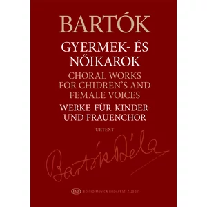 Bartók Béla, Gyermek- és nőikarok