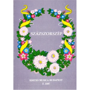 SZÁZSZORSZÉP.100 MAGYAR NÉPDAL