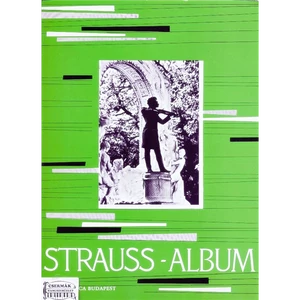 STRAUSS-ALBUM HEGEDŰRE ÉS ZONGORÁRA