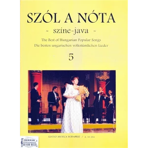 SZÓL A NÓTA.SZÍNE-JAVA 5.49 MAGYAR NÓTA ÉNEK-ÉS HEGEDŰSZÓLAM ZONGORA