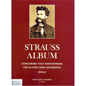 STRAUSS ALBUM ZONGORÁRA VAGY HARMONIKÁRA