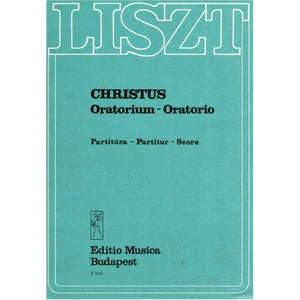 Liszt, Christus Oratórium