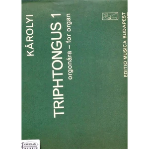TRIPHTONGUS 1.ORGONÁRA (1968)
