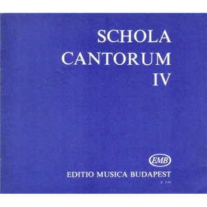 SCHOLA CANTORUM IV. KÉT ÉS HÁROMSZÓLAMÚ MOTETTÁK KARPARTITÚRA