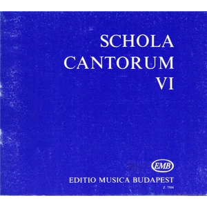 SCHOLA CANTORUM VI. KÉT ÉS HÁROMSZÓLAMÚ MOTETTÁK KARPARTITÚRA