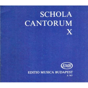 SCHOLA CANTORUM X. KÉT ÉS HÁROMSZÓLAMÚ MOTETTÁK KARPARTITÚRA
