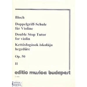 KETTŐSFOGÁSOK ISKOLÁJA HEGEDŰRE II.OP.50.