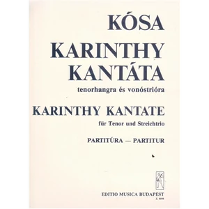 KARINTHY KANTÁTA TENORHANGRA ÉS VONÓSTRIÓRA. PARTITÚRA