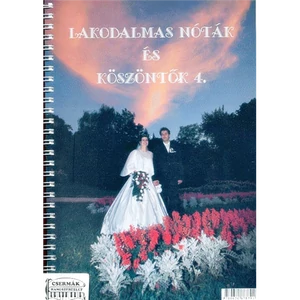 LAKODALMAS NÓTÁK ÉS KÖSZÖNTŐK 4.+CDMELLÉKLET