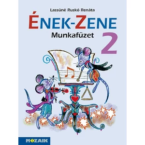 Ének - Zene Munkafüzet 2.