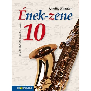 Ének - Zene tankönyv 10.