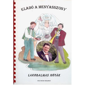 Lakodalmas nóták, Eladó a menyasszony