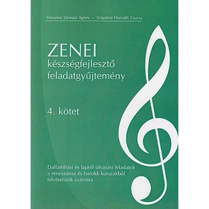 Zenei készségfejlesztő feladatgyűjtemény 4. kötet