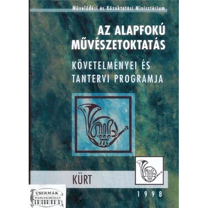 KÜRT-AZ ALAPFOKÚ MŰV.OKT.KÖVETELMÉNYEI ÉS TANTERVI PROGRAMJA 1998.