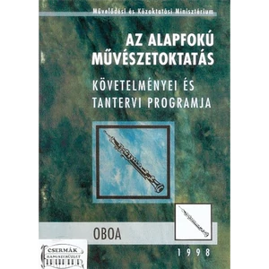 OBOA-AZ ALAPFOKÚ MŰV.OKT.KÖVETELMÉNYEI ÉS TANTERVI PROGRAMJA 1998.