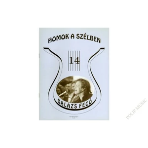 BALÁZS FECÓ - HOMOK A SZÉLBEN, Régi slágerek ma is divatban 14.