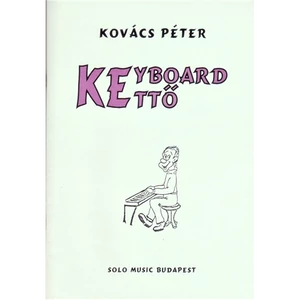Kovács Péter, Keyboard kettő