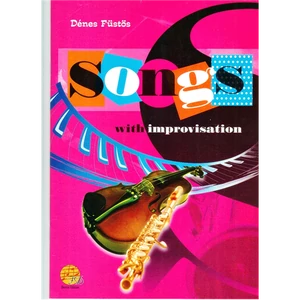 SONGS WITH IMPROVISATION-DALOK IMPROVIZÁCIÓVAL  DALOK SZÁRNYÁN
