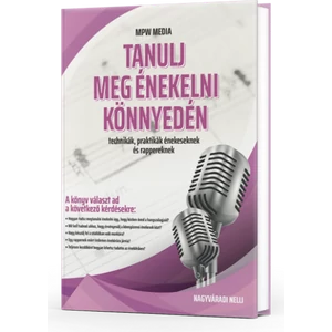 Nagyváradi Nelli,Tanulj meg énekelni könnyedén