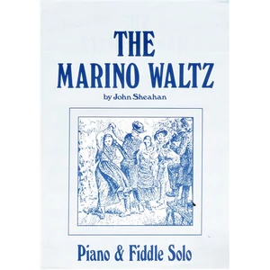 THE MARINO WALTZ PIANO & FIDDLE SOLO