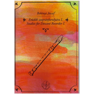 Bekényi József, Etűdök szopránfurulyára I.