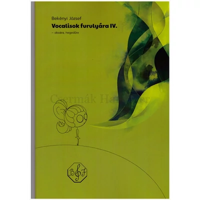 Bekényi József, Vocalisok furulyára IV. Oboára, hegedűre