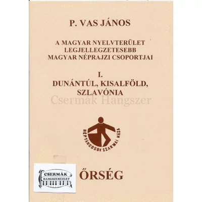 ŐRSÉG-NÉPRAJZI CSOPORT