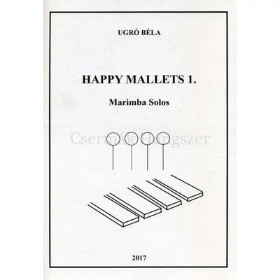 Happy Mallets 1 Marimba Solos