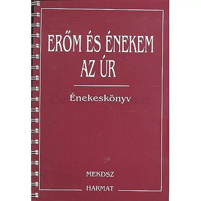 Erőm és énekem az Úr, énekeskönyv