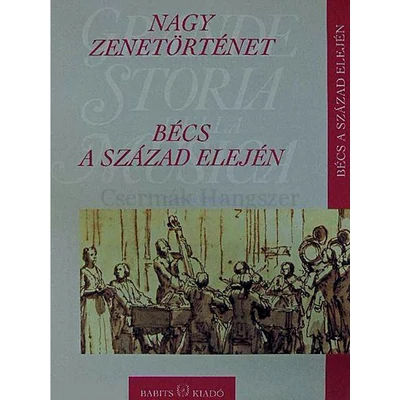 Nagy zenetörténet, Bécs a század elején + CD + kazetta