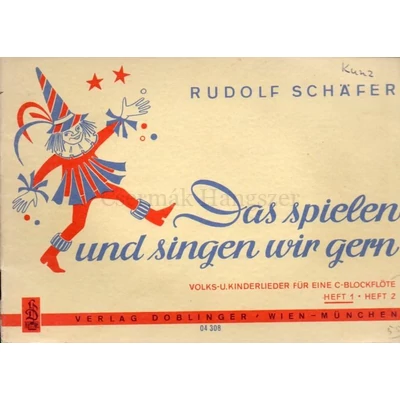 DAS SPIELEN UND SINGEN WIR GERN VOLKS- UND KINDERLIEDER FÜR EINE C-BLO