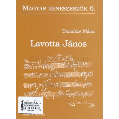 LAVOTTA JÁNOS MAGYAR ZENESZERZŐK 6.